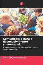 Comunicação para o desenvolvimento sustentável af Urbain Musuil Kadimbw