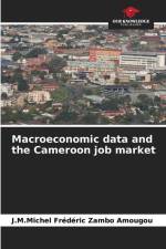 Macroeconomic data and the Cameroon job market af J. M. Michel Frédéric Zambo Amougou