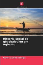 História social do gbagbaloulou em Agbanto af Kratos Achille Sodegla