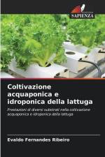 Coltivazione acquaponica e idroponica della lattuga af Evaldo Fernandes Ribeiro