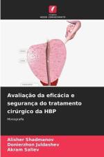 Avaliação da eficácia e segurança do tratamento cirúrgico da HBP af Alisher Shadmanov