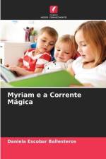 Myriam e a Corrente Mágica af Daniela Escobar Ballesteros