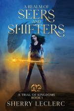 A Realm of Seers and Shifters af Sherry Frances Leclerc