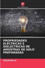 PROPRIEDADES ELÉCTRICAS E DIELÉCTRICAS DE AMOSTRAS DE SOLO PREPARADAS af Nagaraja N