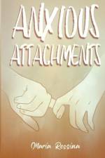 Anxious Attachments af Maria Ressina