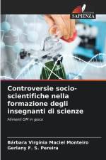 Controversie socio-scientifiche nella formazione degli insegnanti di scienze af Bárbara Virgínia Maciel Monteiro