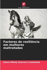 Factores de resiliência em mulheres maltratadas af Dania Miledy Guerrero Castañeda