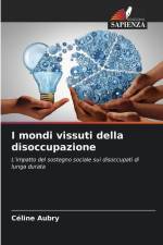 I mondi vissuti della disoccupazione af Céline Aubry