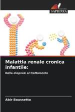 Malattia renale cronica infantile: af Abir Boussetta