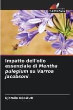 Impatto dell'olio essenziale di Mentha pulegium su Varroa jacobsoni af Djamila Kebour