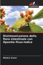 Disintossicazione della flora intestinale con Opuntia ficus-indica af Dhekra Grami