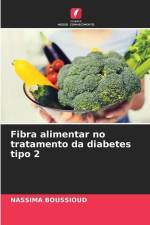 Fibra alimentar no tratamento da diabetes tipo 2 af Nassima Boussioud