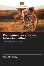 Communautés rurales intentionnelles af Ana D'Espiney
