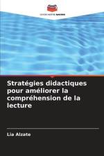 Stratégies didactiques pour améliorer la compréhension de la lecture af Lia Alzate