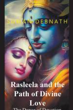 The Dance of Devotion af Suman Debnath