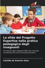 Le sfide del Progetto Expertise nella pratica pedagogica degli insegnanti af Iranilda de Amorim Góes