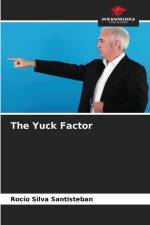 The Yuck Factor af Rocío Silva Santisteban