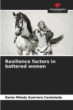 Resilience factors in battered women af Dania Miledy Guerrero Castañeda