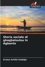 Storia sociale di gbagbaloulou in Agbanto af Kratos Achille Sodegla