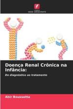 Doença Renal Crônica na Infância: af Abir Boussetta