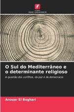 O Sul do Mediterrâneo e o determinante religioso af Anouar El Boghari
