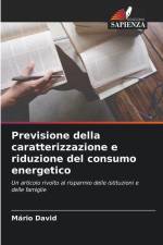 Previsione della caratterizzazione e riduzione del consumo energetico af Mário David