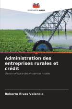 Administration des entreprises rurales et crédit af Roberto Rivas Valencia