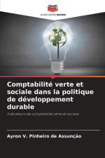 Comptabilité verte et sociale dans la politique de développement durable af Ayron V. Pinheiro de Assunção