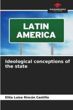 Ideological conceptions of the state af Elita Luisa Rincón Castillo