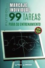 Fútbol marcaje individual. 99 tareas para su entrenamiento (Edición color) af Manuel J. Crespo García