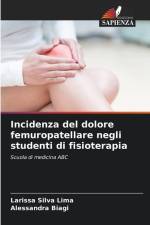 Incidenza del dolore femuropatellare negli studenti di fisioterapia af Larissa Silva Lima