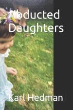 Abducted Daughters af Karl Hedman