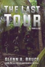 The Last Tour af Glenn A. Bruce