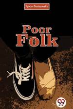 Poor Folk af Fyodor Dostoyevsky