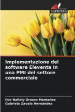 Implementazione del software Eleventa in una PMI del settore commerciale af Ilce Nallely Orozco Montañez