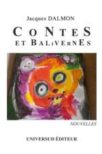 Contes et balivernes: Nouvelles af Jacques Dalmon