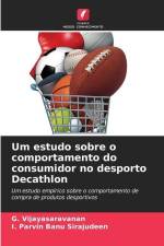 Um estudo sobre o comportamento do consumidor no desporto Decathlon af G. Vijayasaravanan