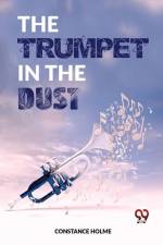 The Trumpet In The Dust