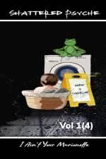 Shattered Psyche Vol 1(4) af Marie D Moldovan