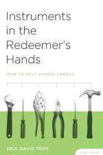 Instruments in the Redeemer's Hands Study Guide af Paul David Tripp