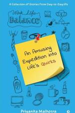 An Amusing Expedition into Life's Quirks: A Collection of Stories from Day-to-Day life af Priyanka Malhotra