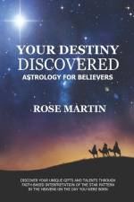 Your Destiny Discovered af Rose Martin