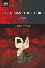 Sin Against the Blood af Artur Dinter