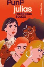 Fünf Julias af Matheus Souza