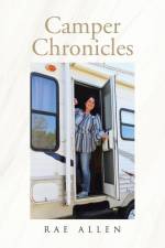 Camper Chronicles af Rae Allen