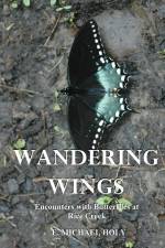 Wandering Wings af E. Michael Holy