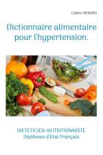 Dictionnaire alimentaire pour l'hypertension. af Cedric Menard