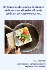 Dictionnaire des modes de cuisson et de conservation des aliments après un pontage coronarien. af Cedric Menard
