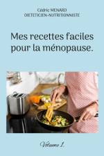 Mes recettes faciles pour la ménopause. af Cedric Menard