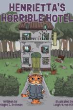 Henrietta's Horrible Hotel
